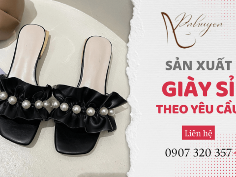 Sản xuất giày sỉ theo yêu cầu tại Phước Nhuyễn – Lựa chọn hàng đầu cho doanh nghiệp